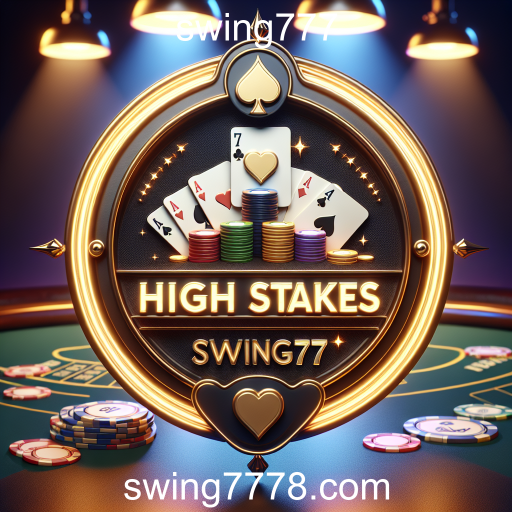 Apostas Altas: A Adrenalina do Jogo no Swing777